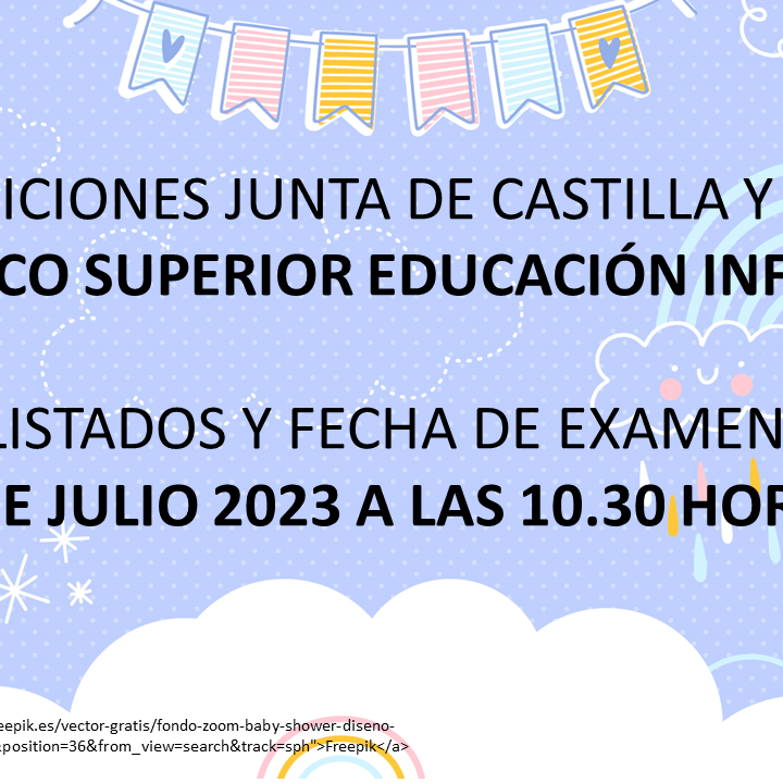 Oposiciones Técnico Educación Infantil. Listados y fecha de examen