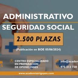 Administrativo Seguridad Social Convocatoria 2024
