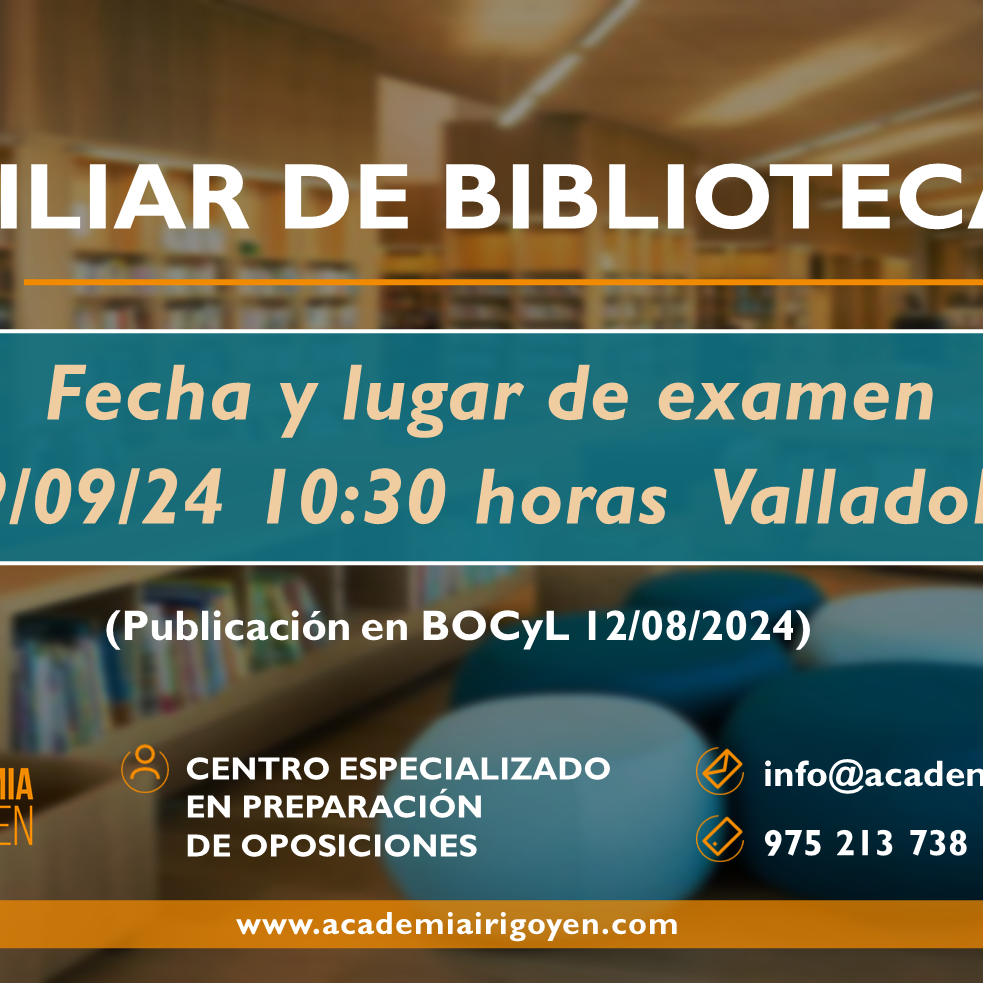 AUXILIAR DE BIBLIOTECA (P.I): Fecha y lugar de examen