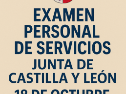 Examen Personal de Servicios Junta de Castilla y León 18 de octubre. Nota Informativa