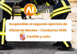 suspensión examen oficial de montes castilla y león 2026 operativo incendios forestales jcyl oposiciones 2026