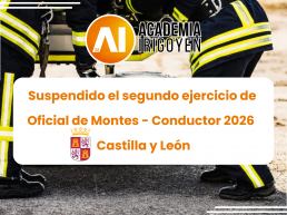 suspensión examen oficial de montes castilla y león 2026 operativo incendios forestales jcyl oposiciones 2026