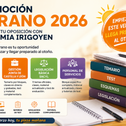 Promoción Verano 2026 de Academia Irigoyen para preparar oposiciones de Castilla y León: Celador SACYL, Gestión JCYL, Legislación Básica SACYL y Personal de Servicios
