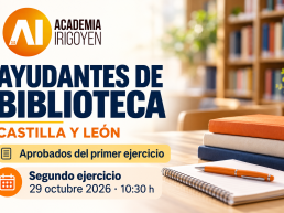 Libros, cuaderno y bolígrafo naranja junto al logo de Academia Irigoyen y anuncio de aprobados del primer ejercicio de Ayudantes de Biblioteca y segundo ejercicio del 29 de octubre de 2026.